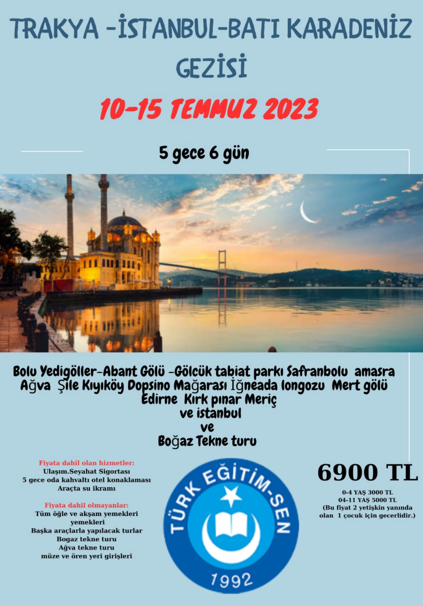 BEŞ GÜN BEŞ ŞEHİR  TRAKYA-İSTANBUL-BATI KARADENİZ GEZİSİ    10-15 TEMMUZ 2023